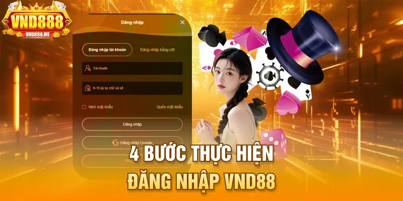 4 bước thực hiện đăng nhập VND88