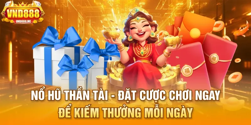 Nổ Hũ Thần Tài