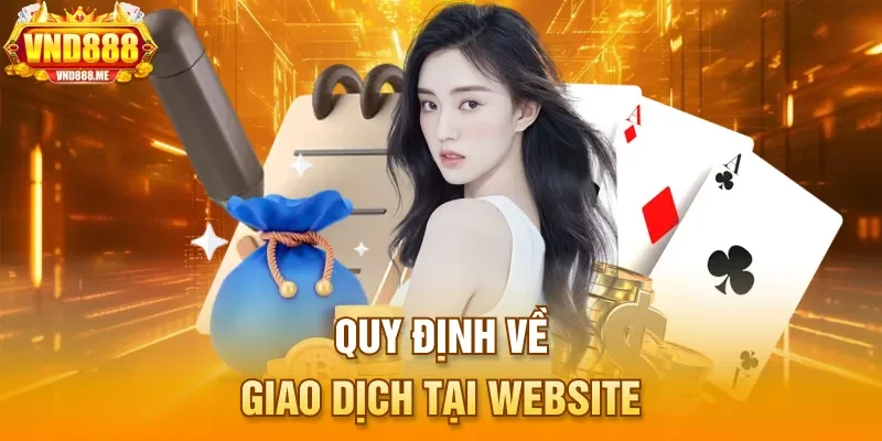 Quy định về giao dịch tại website