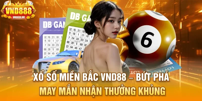 Xổ số miền Bắc